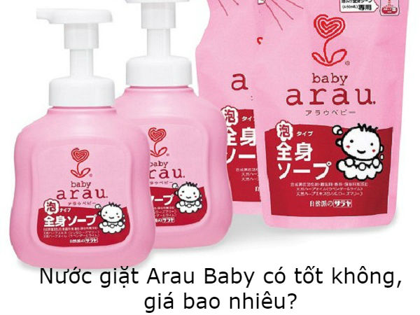 Nước giặt Arau Baby có tốt không, giá bao nhiêu?